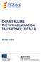 CHINA S RULERS: THE FIFTH GENERATION TAKES POWER ( )