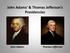 John Adams & Thomas Jefferson s Presidencies