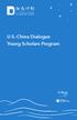 U.S.-China Dialogue Young Scholars Program. U.S.-China Dialogue Young Scholars Program