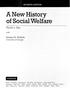 SEVENTH EDITION. A New History. of Social Weif are. Phyllis J. Day. with. Jerome H. Schiele University of Georgia PEARSON