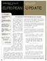 EUROPEAN UPDATE KIRKLAND & ELLIS INTERNATIONAL IN THIS ISSUE: UK Jurisdiction in Patent Infringement and Cyberspace