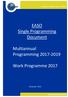 EASO Single Programming Document. Multiannual Programming Work Programme European Asylum Support Office.