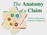 The Anatomy. of a Claim Loss Prevention Seminar for Physicians