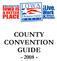 COUNTY CONVENTION GUIDE