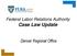 Federal Labor Relations Authority Case Law Update. Denver Regional Office