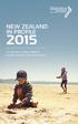 NEW ZEALAND IN PROFILE. An overview of New Zealand s people, economy, and environment
