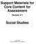 Support Materials for Core Content for Assessment. Social Studies