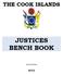 THE COOK ISLANDS JUSTICES BENCH BOOK. Second edition