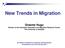 New Trends in Migration