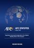 AFC Statutes Edition AFC STATUTES Edition Regulations Governing the Application of the Statutes Standing Orders of the Congress
