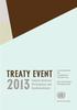 TREATY EVENT. Participation and 2013Implementation. Towards Universal September and 30 September 1 October United Nations Headquarters