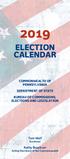 ELECTION CALENDAR COMMONWEALTH OF PENNSYLVANIA DEPARTMENT OF STATE BUREAU OF COMMISSIONS, ELECTIONS AND LEGISLATION.