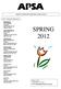 SPRING 2012 ARIZONA PROCESS SERVERS ASSOCIATION Board of Directors. March, 2012 VOLUME 14, Issue 1
