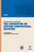 THE CONVENTION ON CERTAIN CONVENTIONAL WEAPONS INTERNATIONAL CONFERENCE REPORT 5-6 DECEMBER 2017 PRAVASI BHARATIYA KENDRA, DELHI