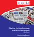 The Pre-Election Coverage by Kenyan Newspapers March Monitoring Report THE PRE-ELECTON COVERAGE BY KENYAN NEWSPAPERS 1