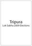 Tripura. Lok Sabha 2009 Elections
