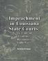 Impeachment in Louisiana State Courts: