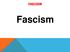 Hoffman and Graham note that the word fascist is often used as a term of abuse. FASCISM