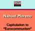 CEHuS. Centro de Estudios Humanos y Sociales. Nahuel Moreno. Capitulation to Eurocommunism