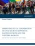 IMPROVING EU-U.S. COOPERATION IN CIVIL SOCIETY SUPPORT IN EASTERN EUROPE AND THE WESTERN BALKANS