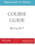 Department of History COURSE GUIDE. Spring Department of History. history.camden.rutgers.edu