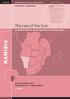 NAMIBIA. The Law of the Gun REPORT. An audit of firearms control legislation in the SADC region. SaferAfrica and Saferworld
