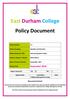 East Durham College. Policy Document Title