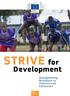 STRIVE. for. Development. Strengthening Resilience to Violence and Extremism. International Cooperation and. Development