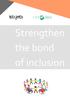 Strengthen the bond of inclusion