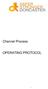 Channel Process OPERATING PROTOCOL