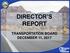DIRECTOR S REPORT TRANSPORTATION BOARD DECEMBER 11, 2017
