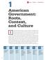 American Government: Roots, Context, and Culture