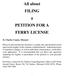 All about FILING a PETITION FOR A FERRY LICENSE
