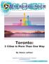 B ACKGROUNDER. Toronto: 3 Cities in More Than One Way. By Steve Lafleur FRONTIER FOR CENTRE PUBLIC POLICY