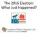 The 2016 Election: What Just Happened?
