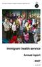 The Royal Children s Hospital Immigrant Health Service. Immigrant health service. Annual report. January 2008