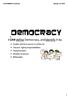 Democracy. I CAN define Democracy, and identify it by: