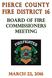 PIERCE COUNTY FIRE DISTRICT 16 Regular Board Meeting Agenda