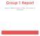 Group 1 Report. Written by: Mitchell Desjardins, Pia Elrod, Gwen Kitiwano & Saad Ibrahem