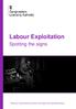 Labour Exploitation. Spotting the signs. Working in partnership to protect vulnerable and exploited workers