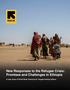 New Responses to the Refugee Crisis: Promises and Challenges in Ethiopia A case study of World Bank financing for refugee-hosting nations