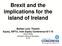 Brexit and the implications for the island of Ireland