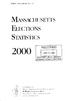Massachusetts. Elections. Statistics RECEIVED BOSTON PUBLIC LIBRARY GOVERNMENT DOCUMENTS DEPARTMENT JUN