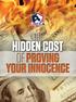 The HIDDEN COST Of Proving Your Innocence