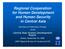 Regional Cooperation for Human Development and Human Security in Central Asia Summary of Preliminary Findings of the Central Asia Human Development Re