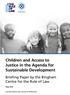 Children and Access to Justice in the Agenda for Sustainable Development