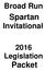 Broad Run. Spartan Invitational Legislation Packet